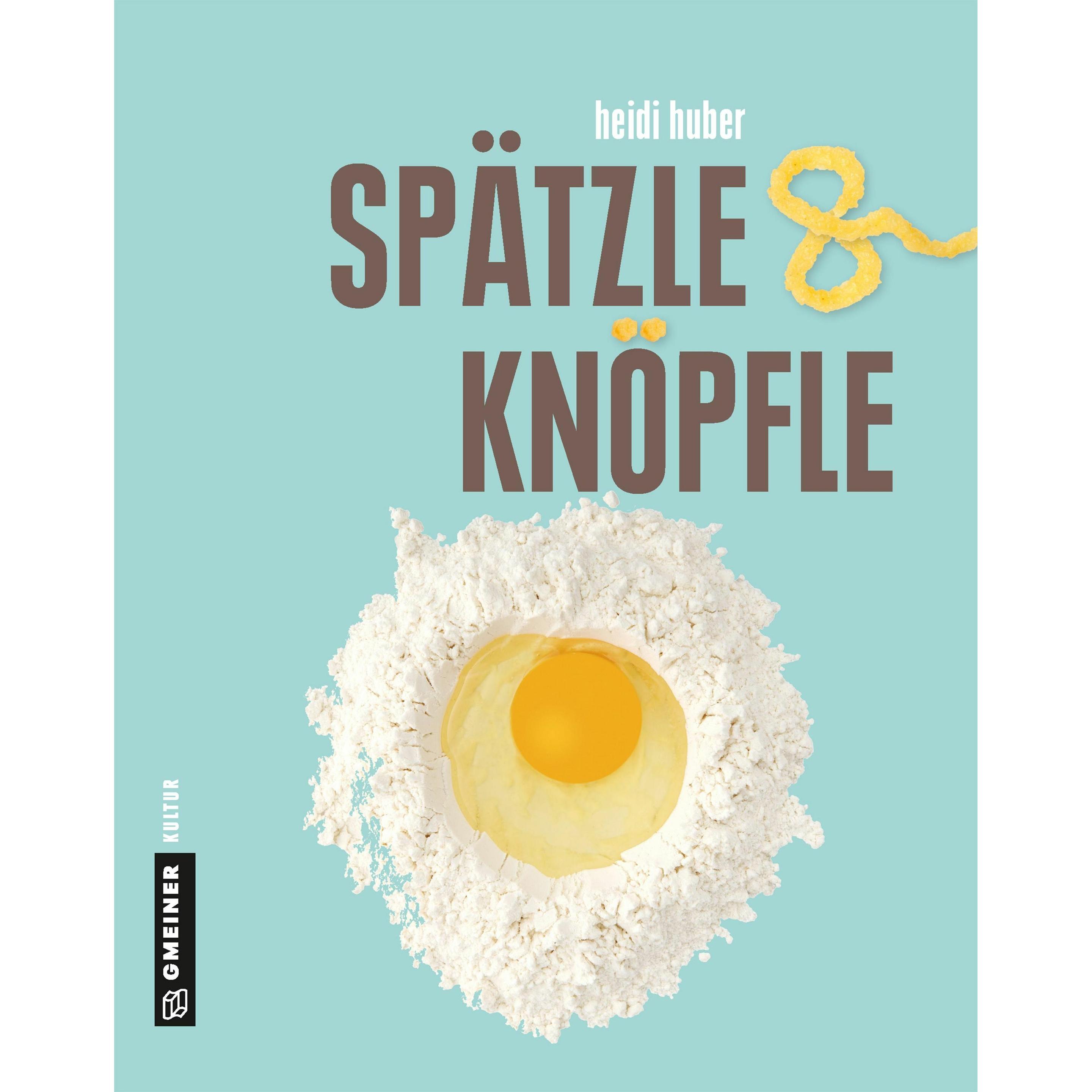 Spätzle und Knöpfle, Sachbücher von Heidi Huber
