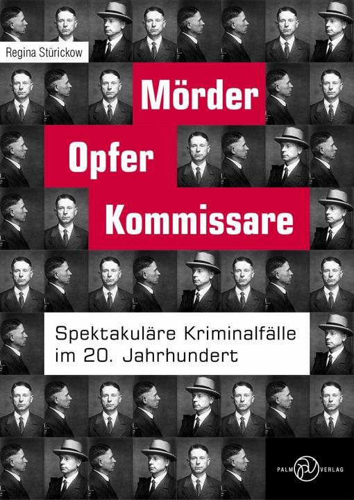 Produktbild Mörder, Opfer, Kommissare (Deutsch, Regina Stürickow, 2017)