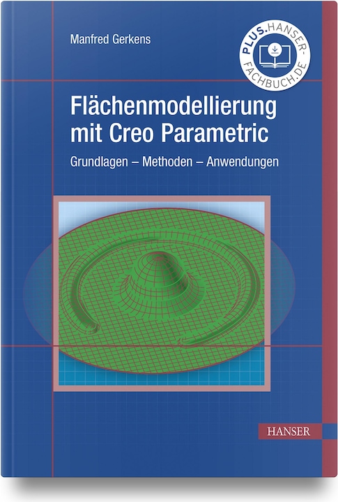 Image du produit Flächenmodellierung mit Creo Parametric (Allemand, Manfred Gerkens, 2024)