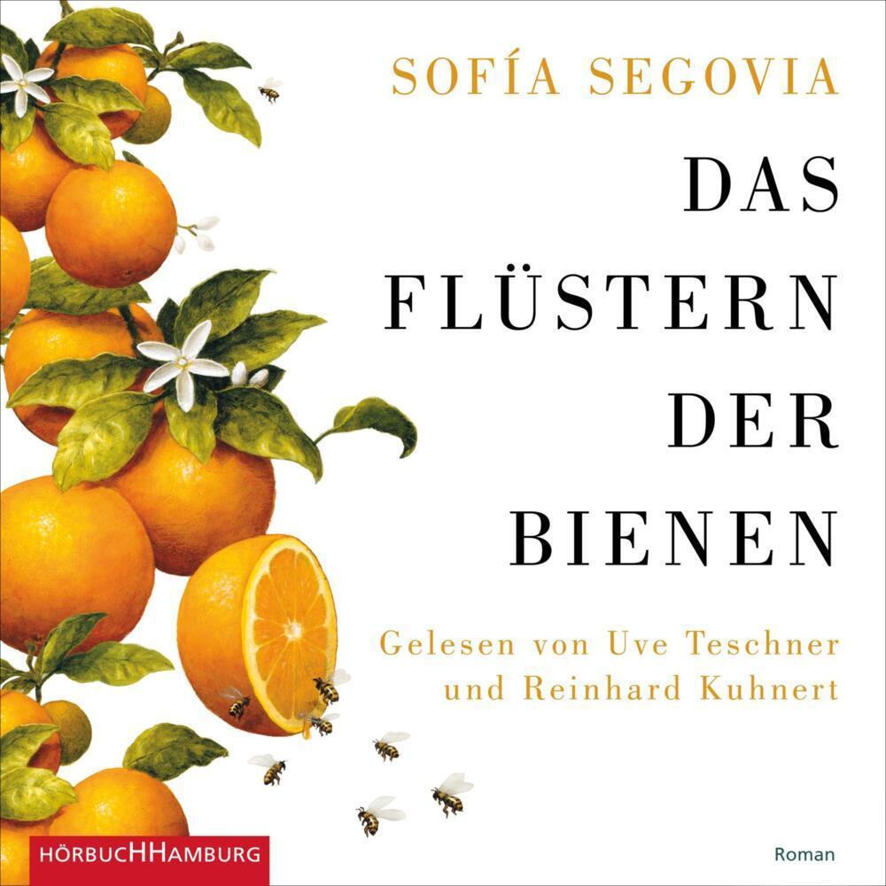 Das Flüstern der Bienen, Hörbücher von Reinhard Kuhnert, Kirsten Brandt, Uve Teschner, Sofía Segovia