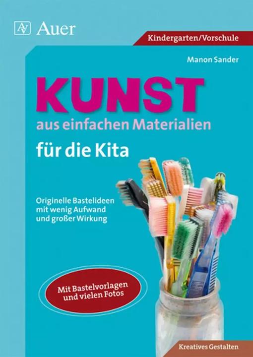Produktbild Kunst aus einfachen Materialien für die Kita (Deutsch, Manon Sander, 2022)