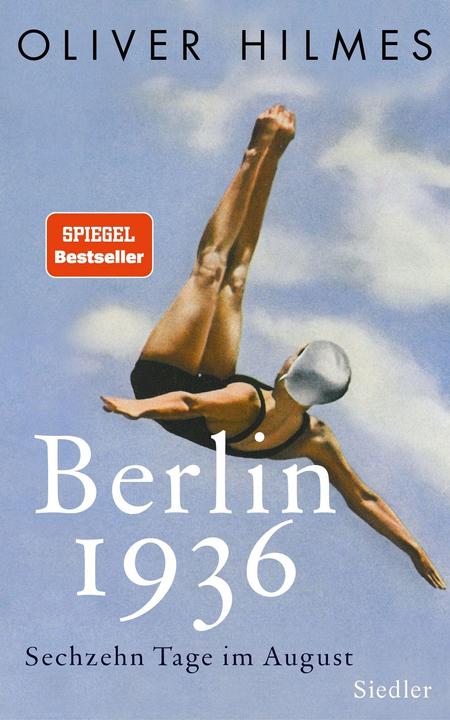 Produktbild Berlin 1936 (Deutsch, Oliver Hilmes, 2016)