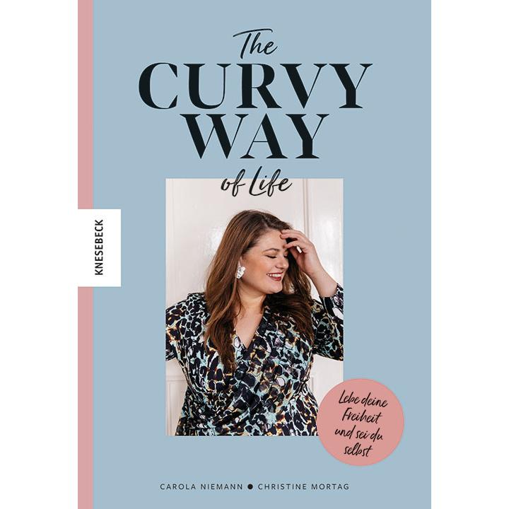 The Curvy Way Of Life, Ratgeber von Christine Mortag, Carola Niemann, Tonya Matyu