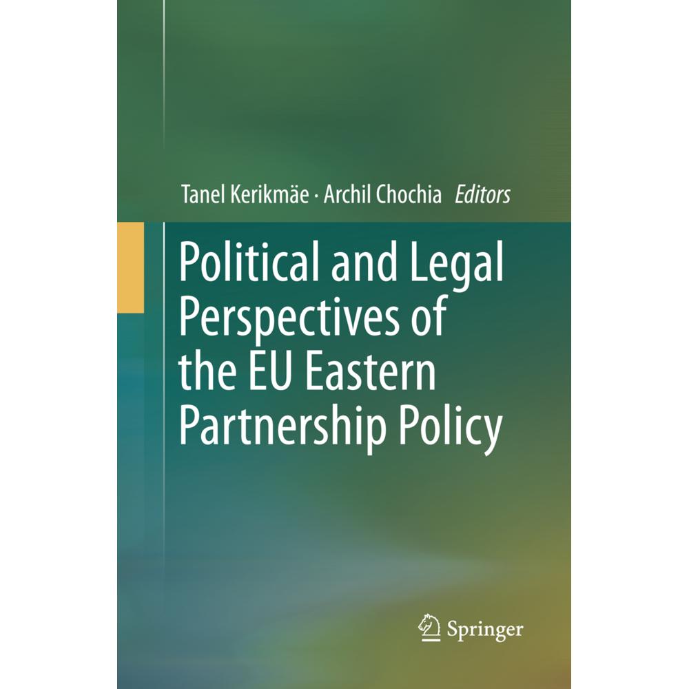 Political and Legal Perspectives of the EU Eastern Partnership Policy, Fachbücher