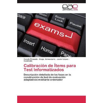 Calibración de Ítems para Test Informatizados, Fachbücher von Anaje Armendariz, Conchi Presedo, Javier López- Cuadrado