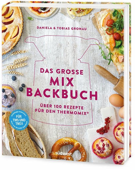 Produktbild Das grosse Mix-Backbuch (Deutsch, Tobias Gronau, 2017)