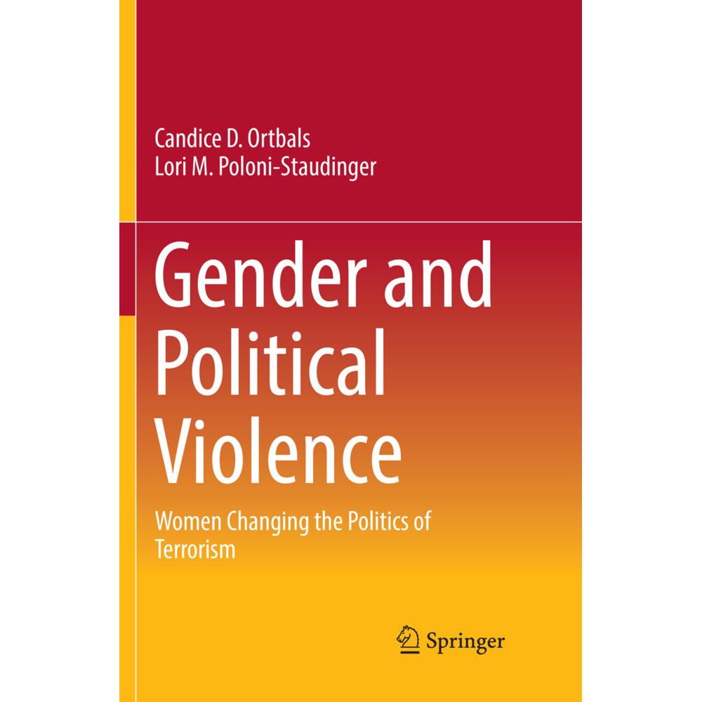 Gender and Political Violence, Fachbücher von Candice D. Ortbals, Lori M. Poloni-Staudinger