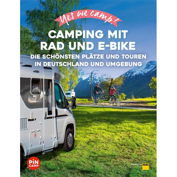 Thumbnail - Yes we camp! Camping mit Rad und E-Bike, Ratgeber von Heidi Siefert, Annett Sachs