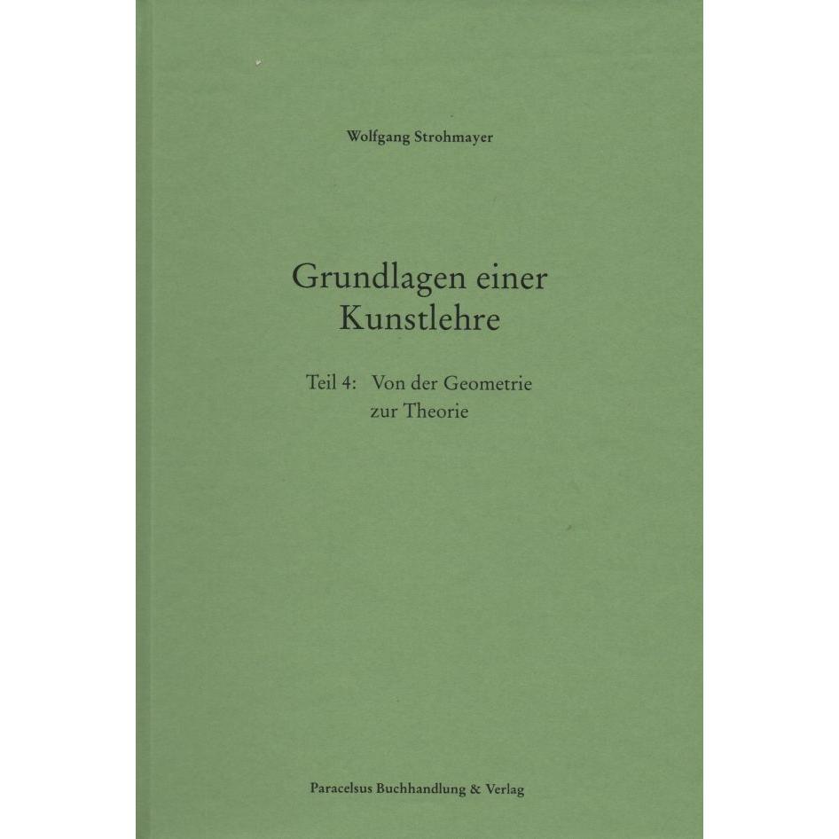 Strohmayer:Grundlagen einer Kunstlehre, Sachbücher von Wolfgang Strohmayer