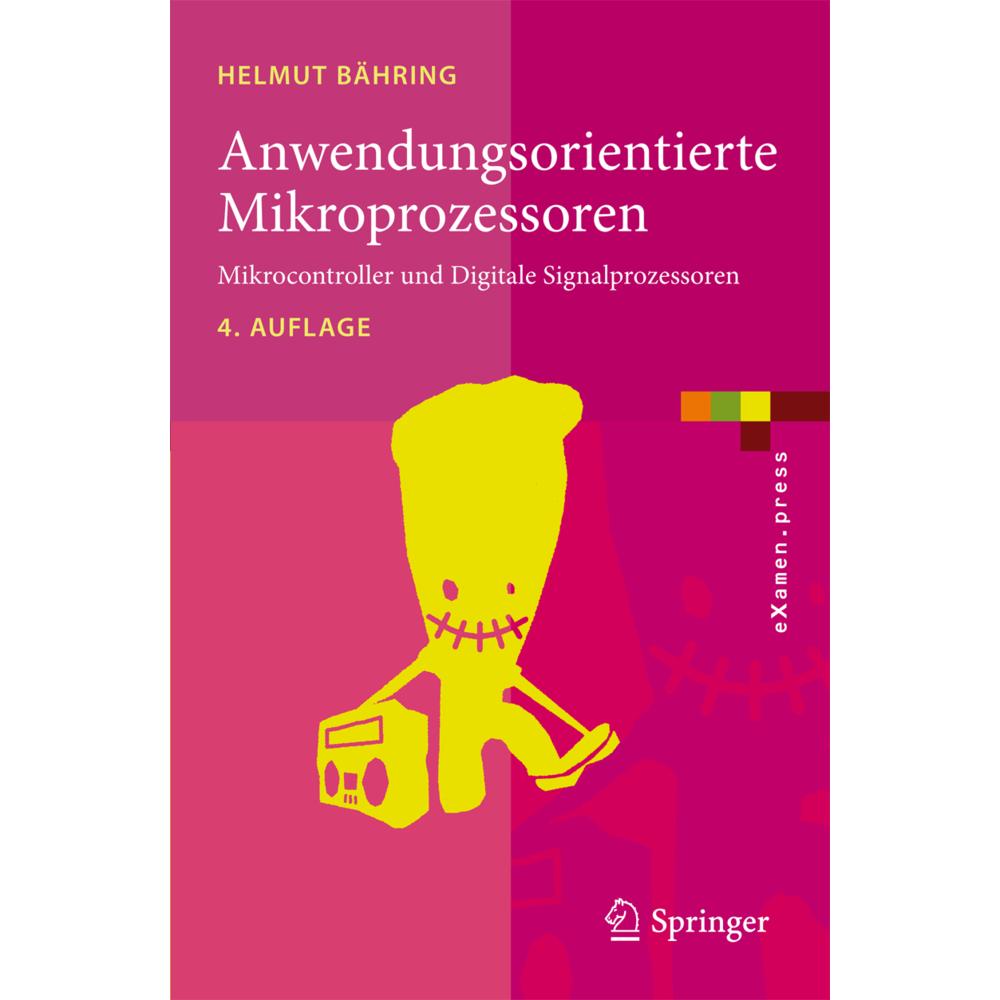 Anwendungsorientierte Mikroprozessoren, Fachbücher von Helmut Bähring
