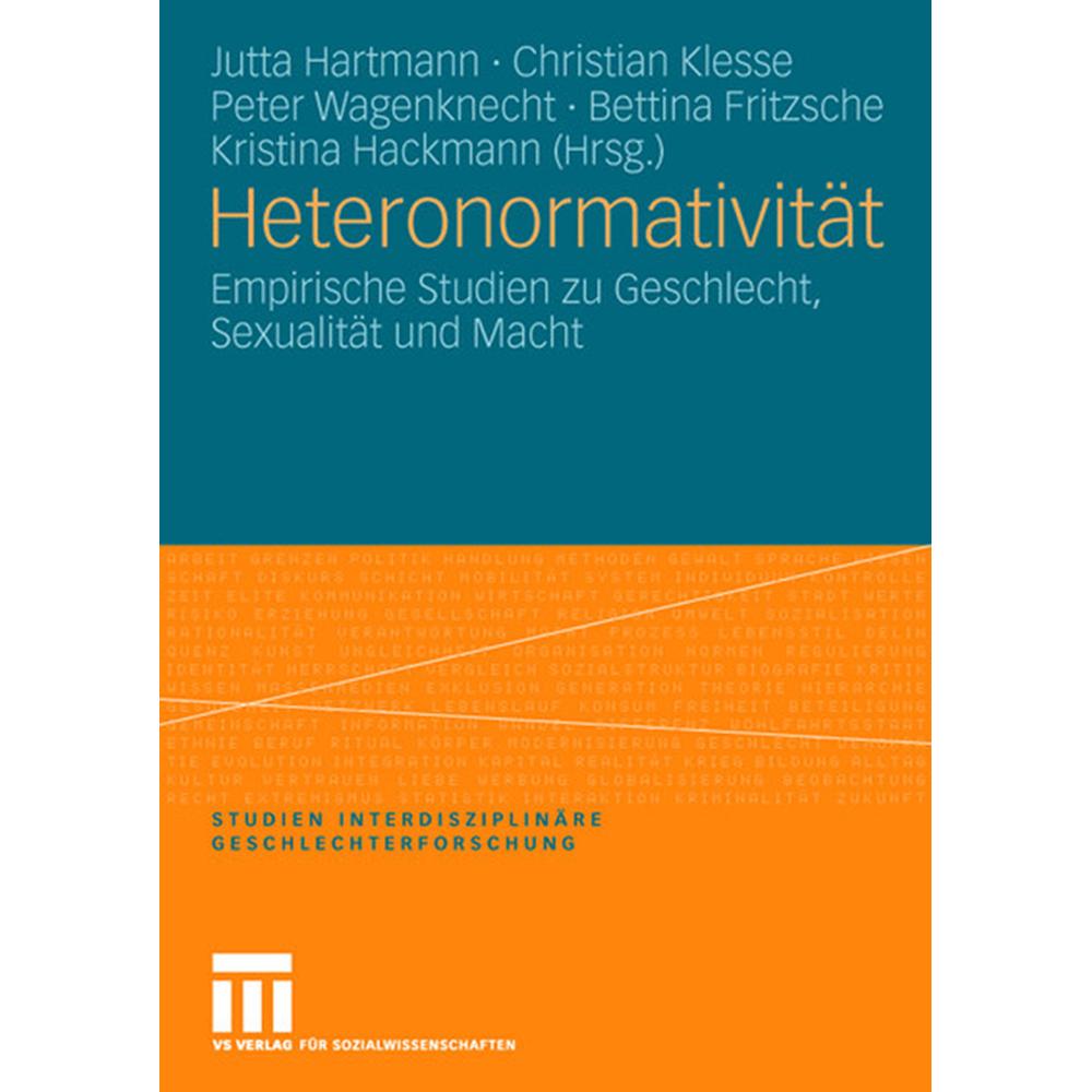 Heteronormativität, Fachbücher von Bettina Fritzsche, Jutta Hartmann, Christian Klesse, Kristina Hackmann, Peter Wagenkn...
