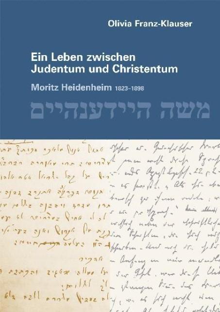 Produktbild Ein Leben zwischen Judentum und Christentum (Deutsch, Franz-Klauser, Olivia, 2008)