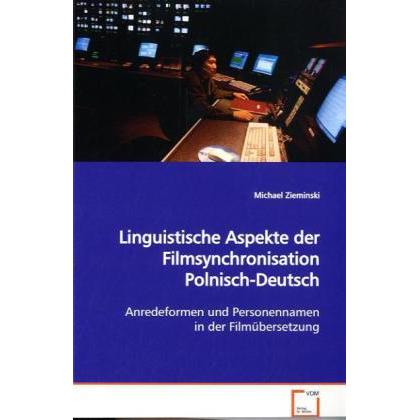 Linguistische Aspekte der Filmsynchronisation Polnisch-Deutsch, Fachbücher