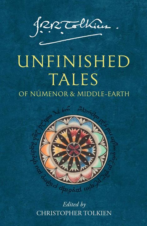 Produktbild Unfinished Tales (Englisch, John R. R. Tolkien, 1992)