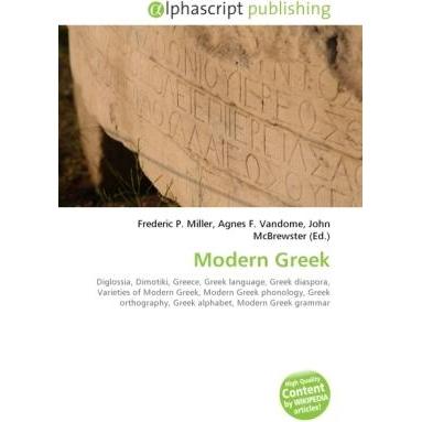 Modern Greek, Fachbücher von Agnes F. Vandome, Frederic P. Miller, John McBrewster