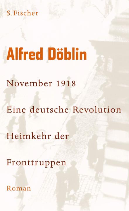 Produktbild November 1918 - Eine deutsche Revolution (Band 2, Teil 2): Nov 18 (Deutsch, Alfred Döblin, 2008)