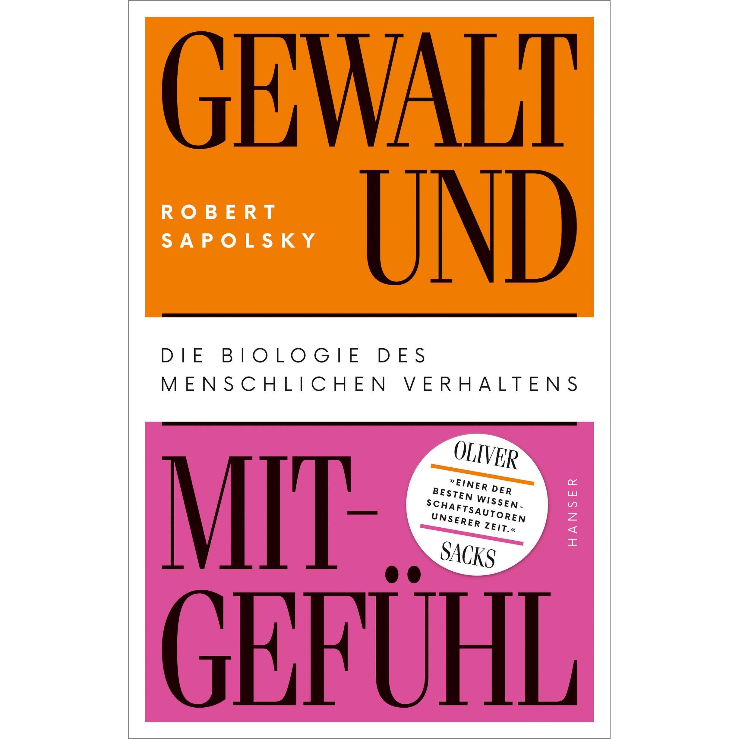 Gewalt und Mitgefühl, Fachbücher von Robert Sapolsky