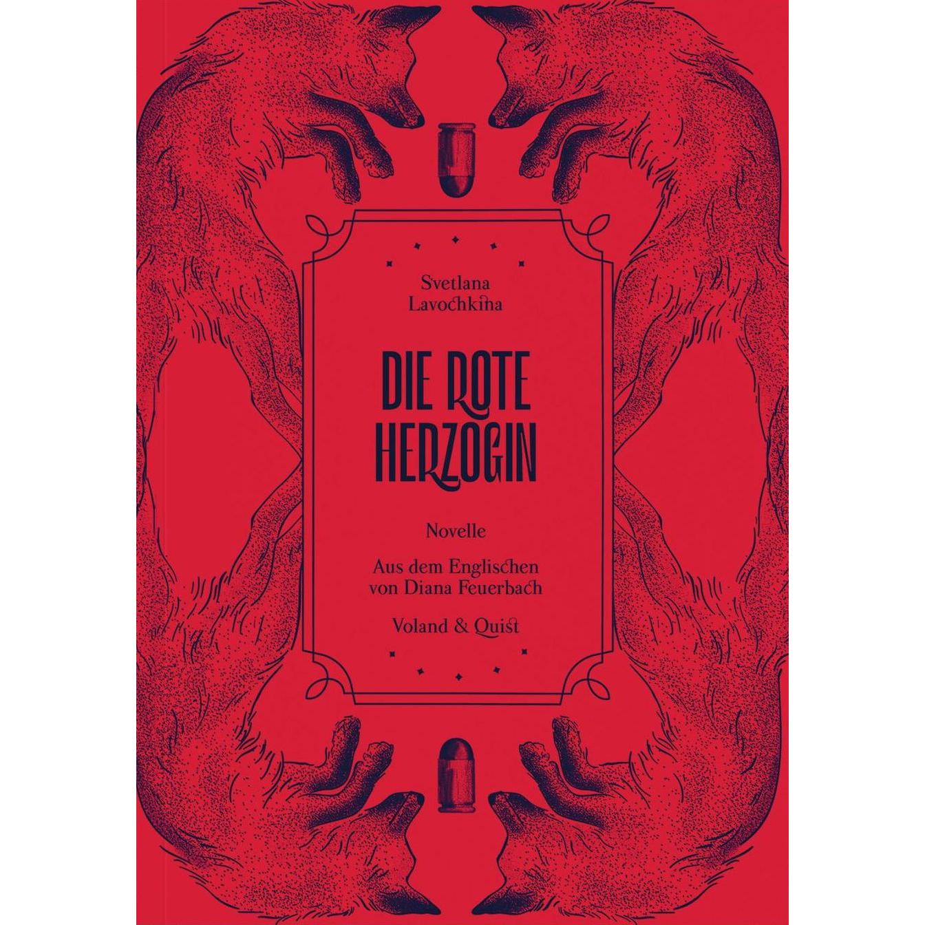 Die rote Herzogin, Belletristik von Diana Feuerbach, Svetlana Lavochkina