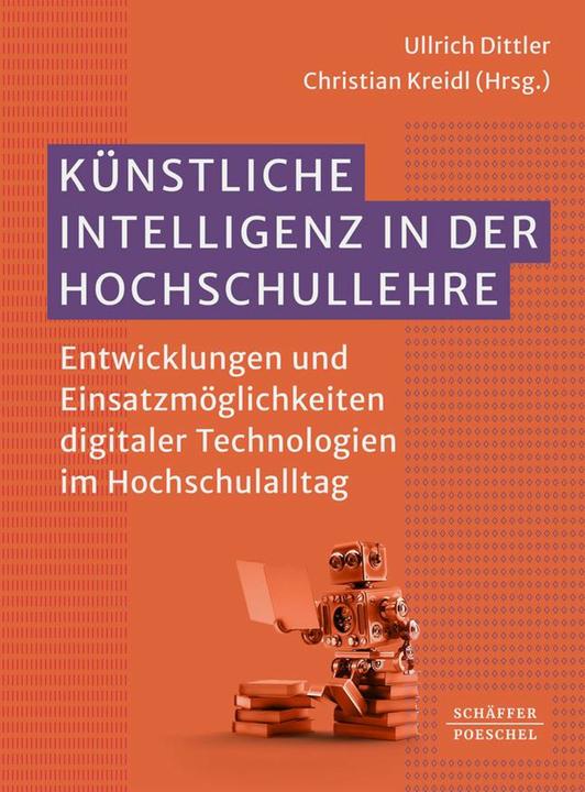 Produktbild Künstliche Intelligenz in der Hochschullehre (Deutsch, Christian Kreidl, Ullrich Dittler, 2024)