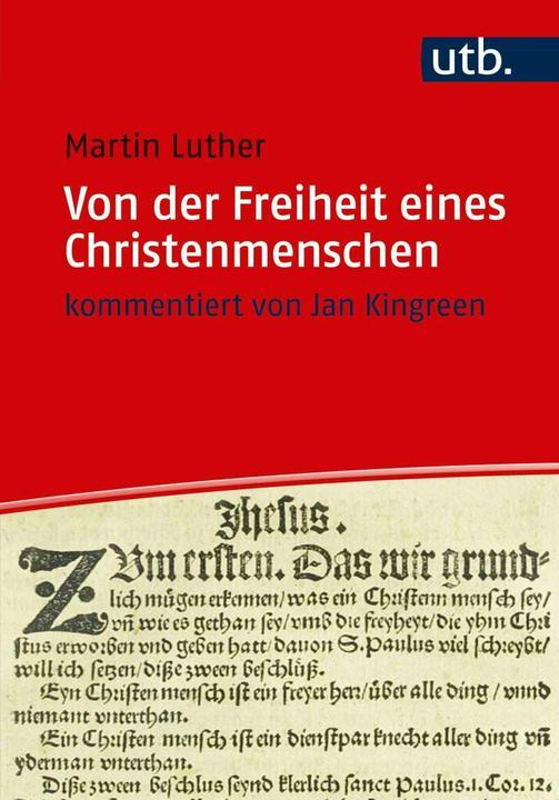 Produktbild Von der Freiheit eines Christenmenschen (Deutsch, Jan Kingreen, Martin Luther, Ruth Slenczka, 2017)
