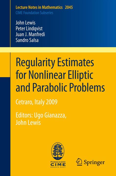 Produktbild Regularity Estimates for Nonlinear Elliptic and Parabolic Problems (Englisch, 2012)