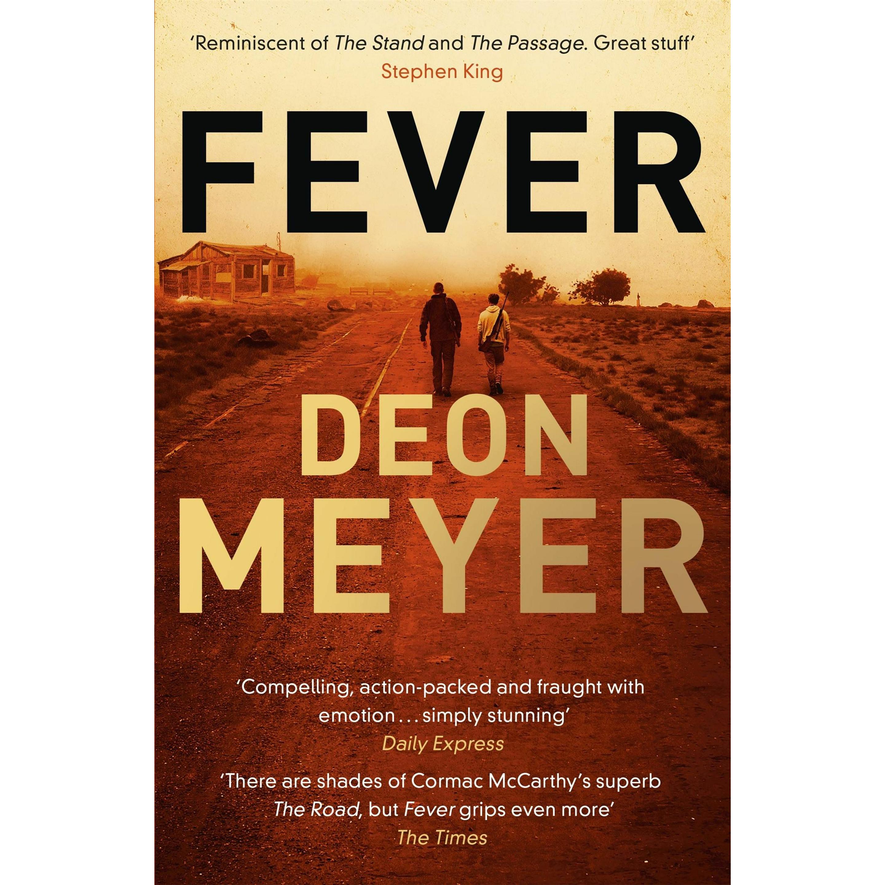 Fever, Belletristik von Deon Meyer