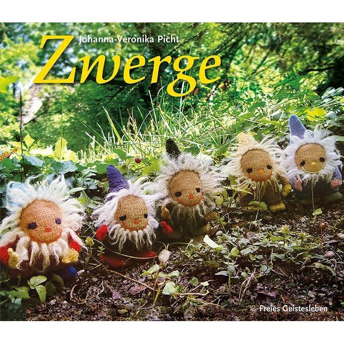 Zwerge, Ratgeber von Johanna-Veronika Picht