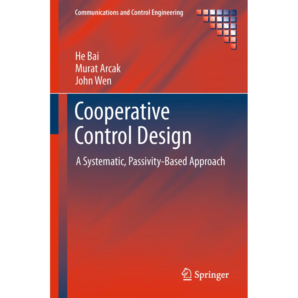 Thumbnail - Cooperative Control Design, Fachbücher von Murat Arcak, He Bai, John Wen