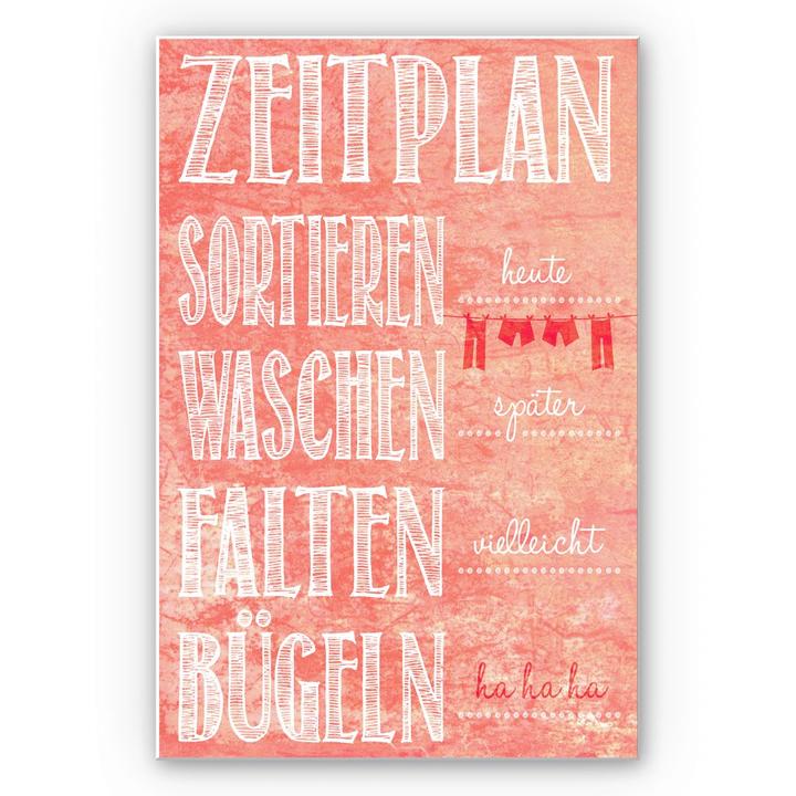 Produktbild Trenddeko Zeitplan - sortieren, waschen, falten, bügeln (40 x 60 cm)