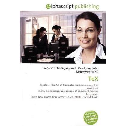 TeX, Fachbücher von Agnes F. Vandome, Frederic P. Miller, John McBrewster