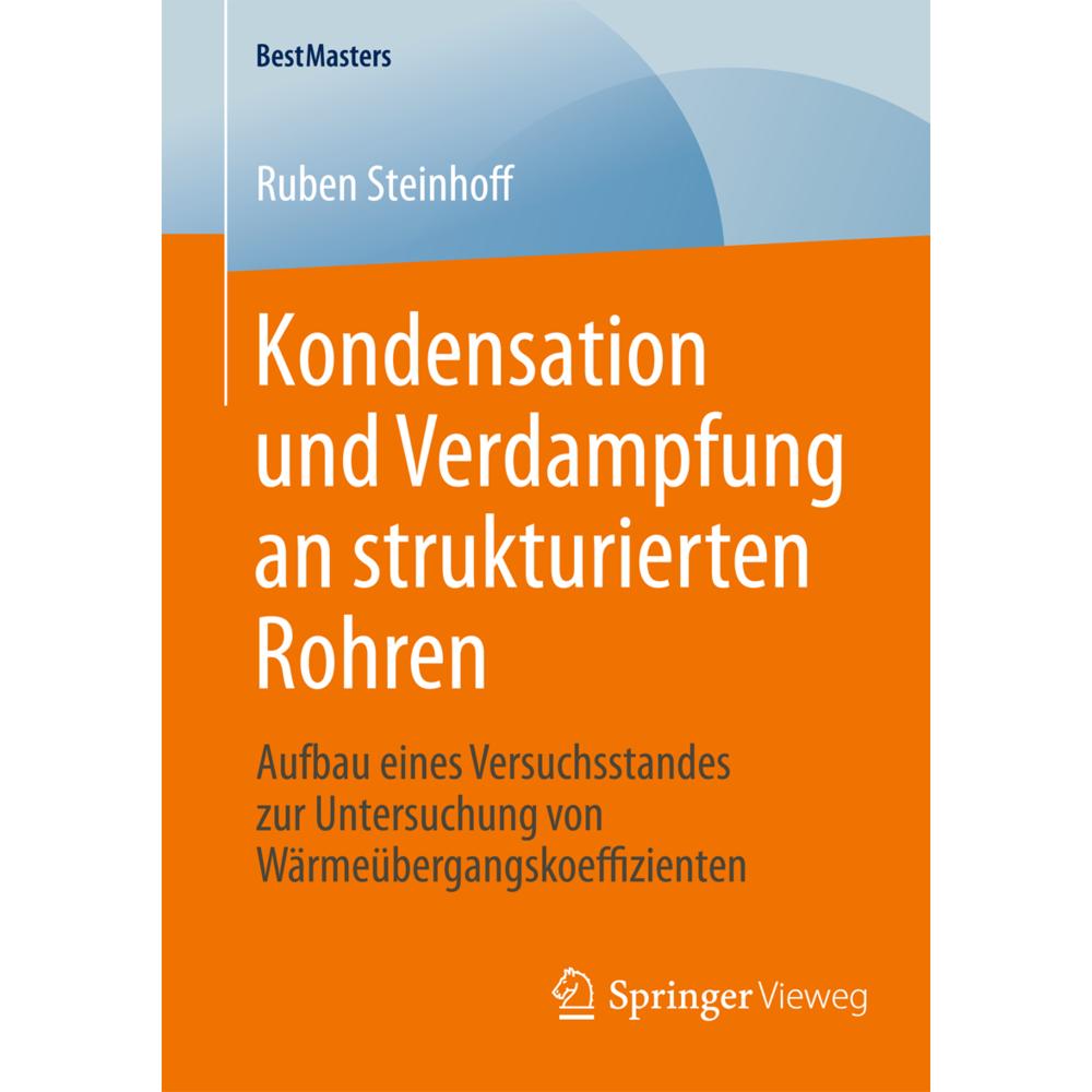 Kondensation und Verdampfung an strukturierten Rohren, Fachbücher von Ruben Steinhoff