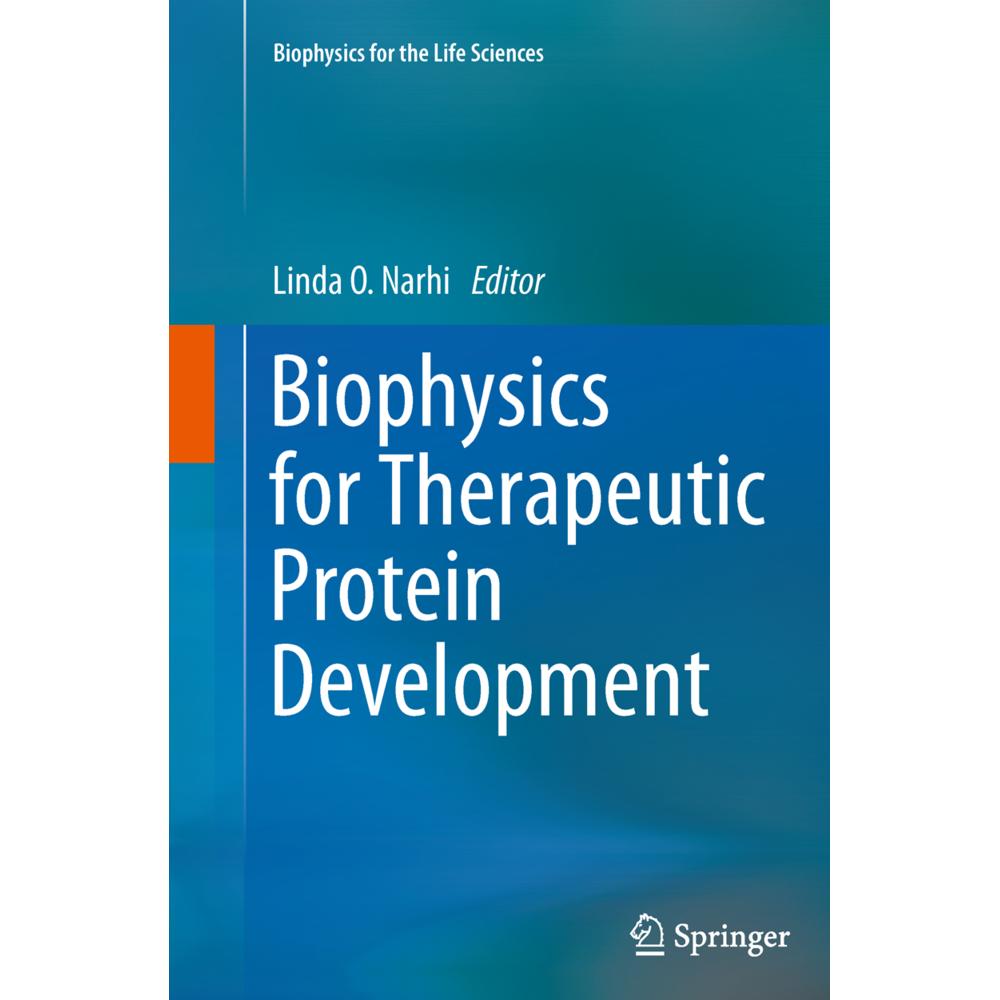 Biophysics for Therapeutic Protein Development, Fachbücher