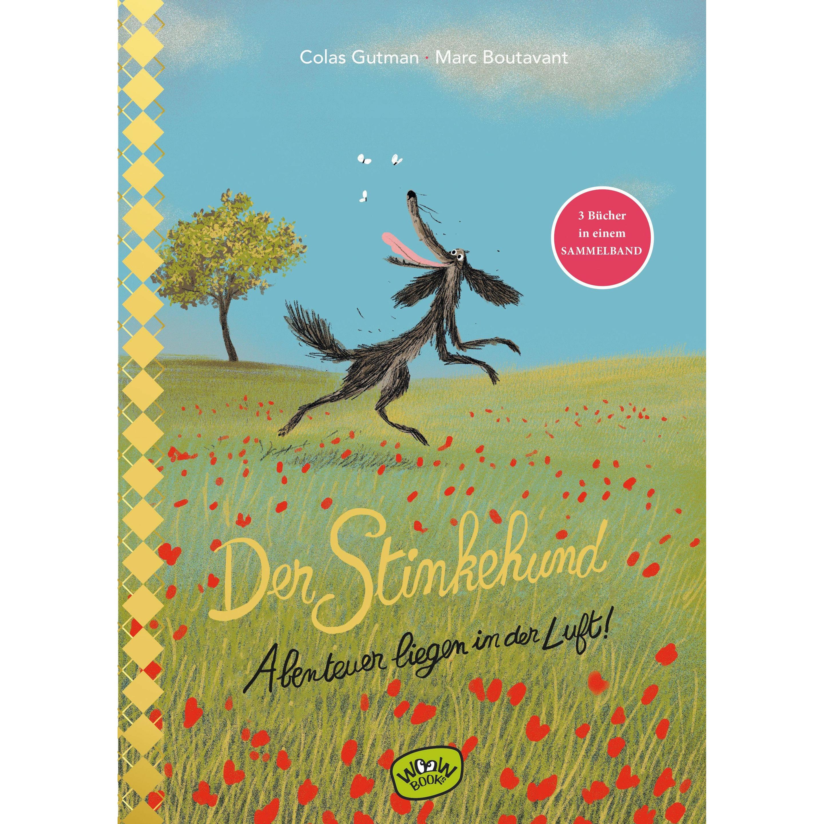 Der Stinkehund. Abenteuer liegen in der Luft, Kinderbücher von Colas Gutman