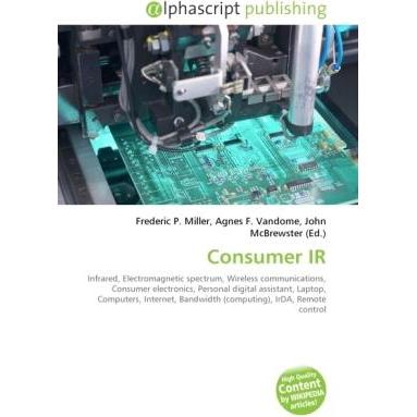 Consumer IR, Fachbücher von Agnes F. Vandome, Frederic P. Miller, John McBrewster
