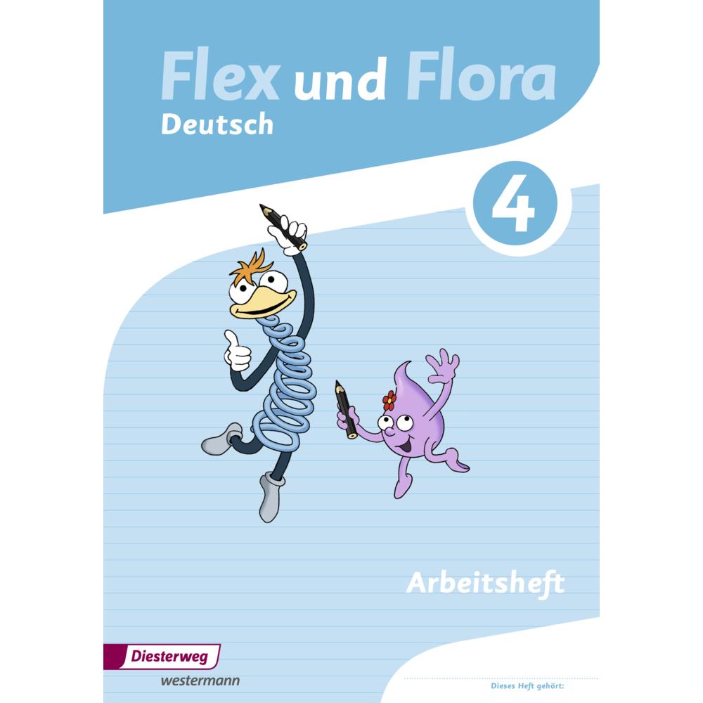 Flex und Flora 4. Deutsch. Arbeitsheft. Für die Ausleihe, Schulbücher