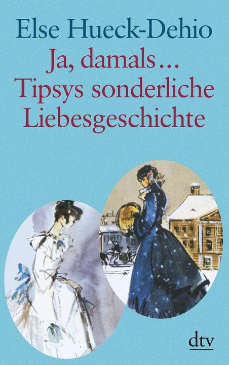 Immagine prodotto Ja damals... / Tipsys sonderliche Liebesgeschichte (Tedesco, Else Hueck-Dehio, 2001)