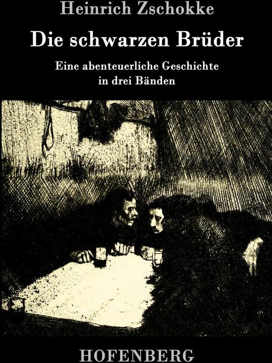 Produktbild Die schwarzen Brüder (Deutsch, Heinrich Zschokke, 2016)