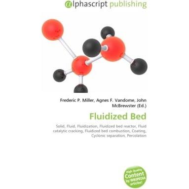Fluidized Bed, Fachbücher von Agnes F. Vandome, Frederic P. Miller, John McBrewster