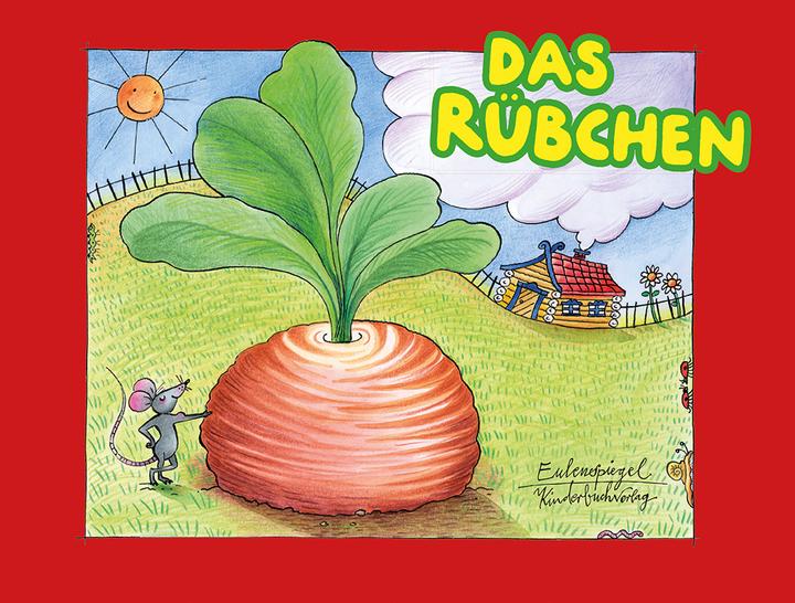 Das Rübchen (Deutsch, Cleo-Petra Kurze, 2009)