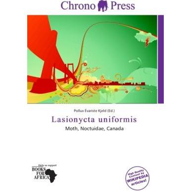 Lasionycta uniformis, Fachbücher von Pollux Évariste Kjeld