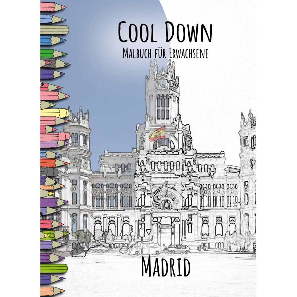 Herpers Cool Down Malbuch für Erwachsene: Madrid