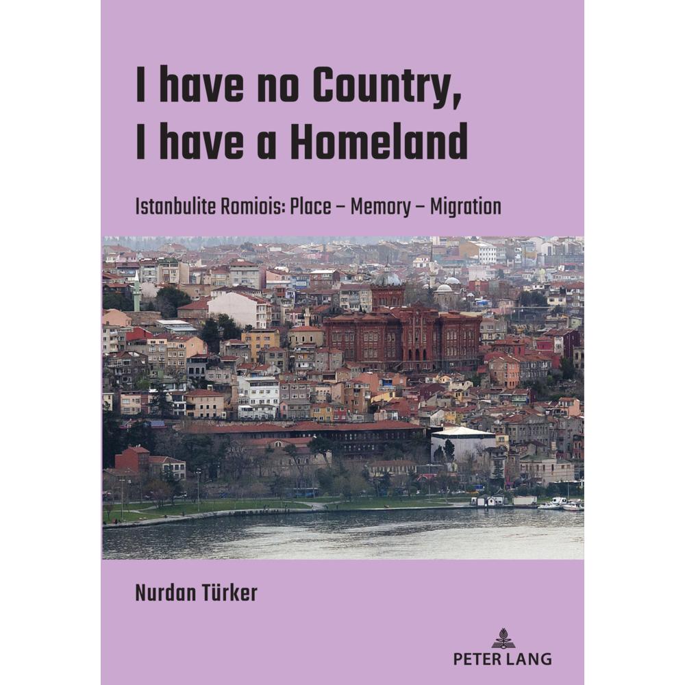 I have no Country, I have a homeland, Fachbücher von Nurdan Türker