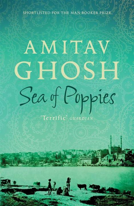 Produktbild Sea of Poppies (Englisch, Amitav Ghosh, 2009)