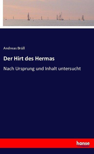 Produktbild Der Hirt des Hermas (Andreas Brüll, Deutsch)