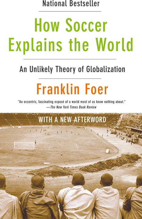 Produktbild How Soccer Explains the World (Englisch, Franklin Foer, 2010)