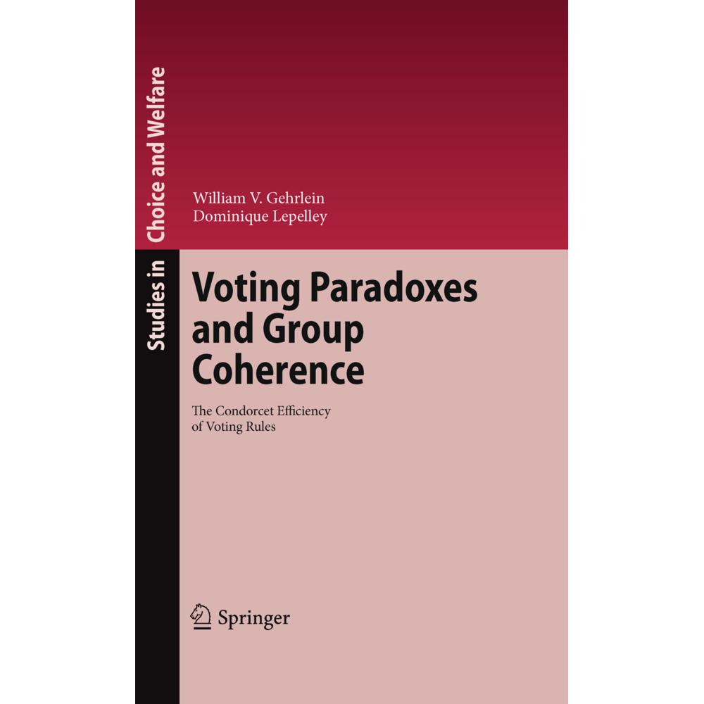 Voting Paradoxes and Group Coherence, Fachbücher von William V. Gehrlein, Dominique Lepelley