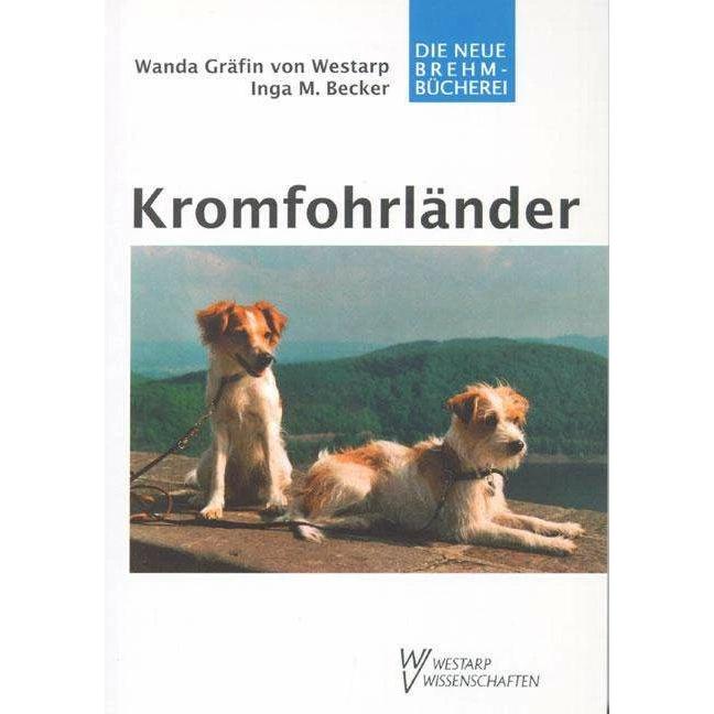 Kromfohrländer, Ratgeber von Inga Becker, Wanda Gräfin von Westarp