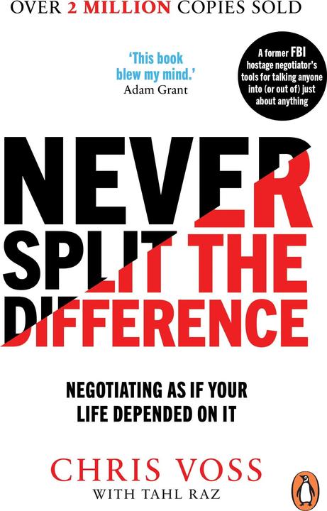 Never Split the Difference (Englisch, Chris Voss, Tahl Raz, 2017)