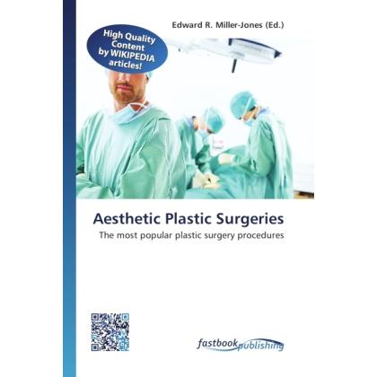 Aesthetic Plastic Surgeries, Fachbücher von Edward R. Miller-Jones