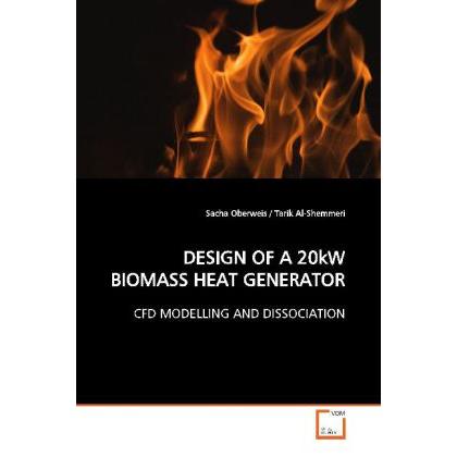 Design Of A 20kw Biomass Heat Generator, Fachbücher